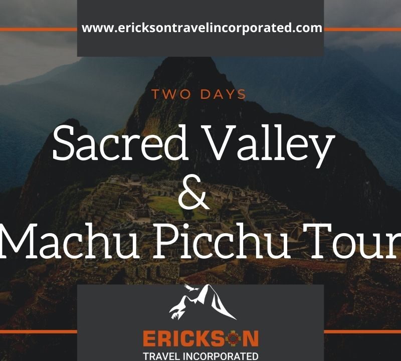 Sacred Valley and Machu Picchu Tour
