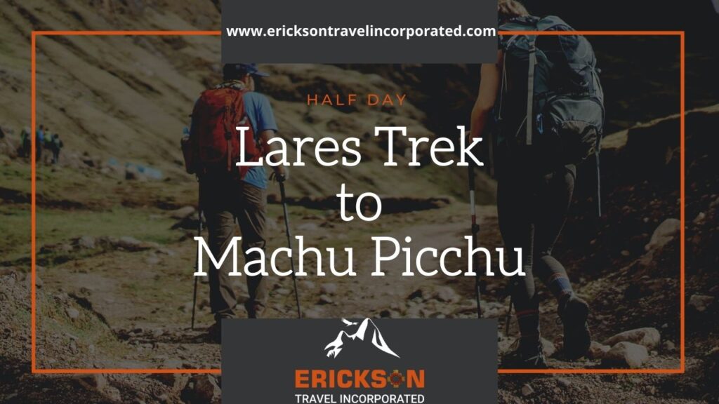 Lares Trek to Machu Picchu