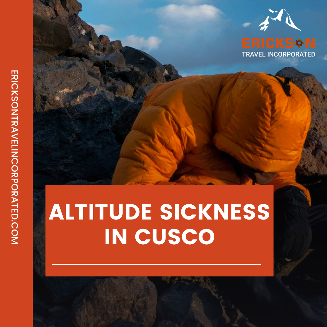 ALTITUDE SICKNESS IN CUSCO