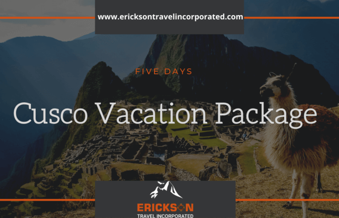 Cusco Vacation Package - Best Travel Packages to Cusco Peru