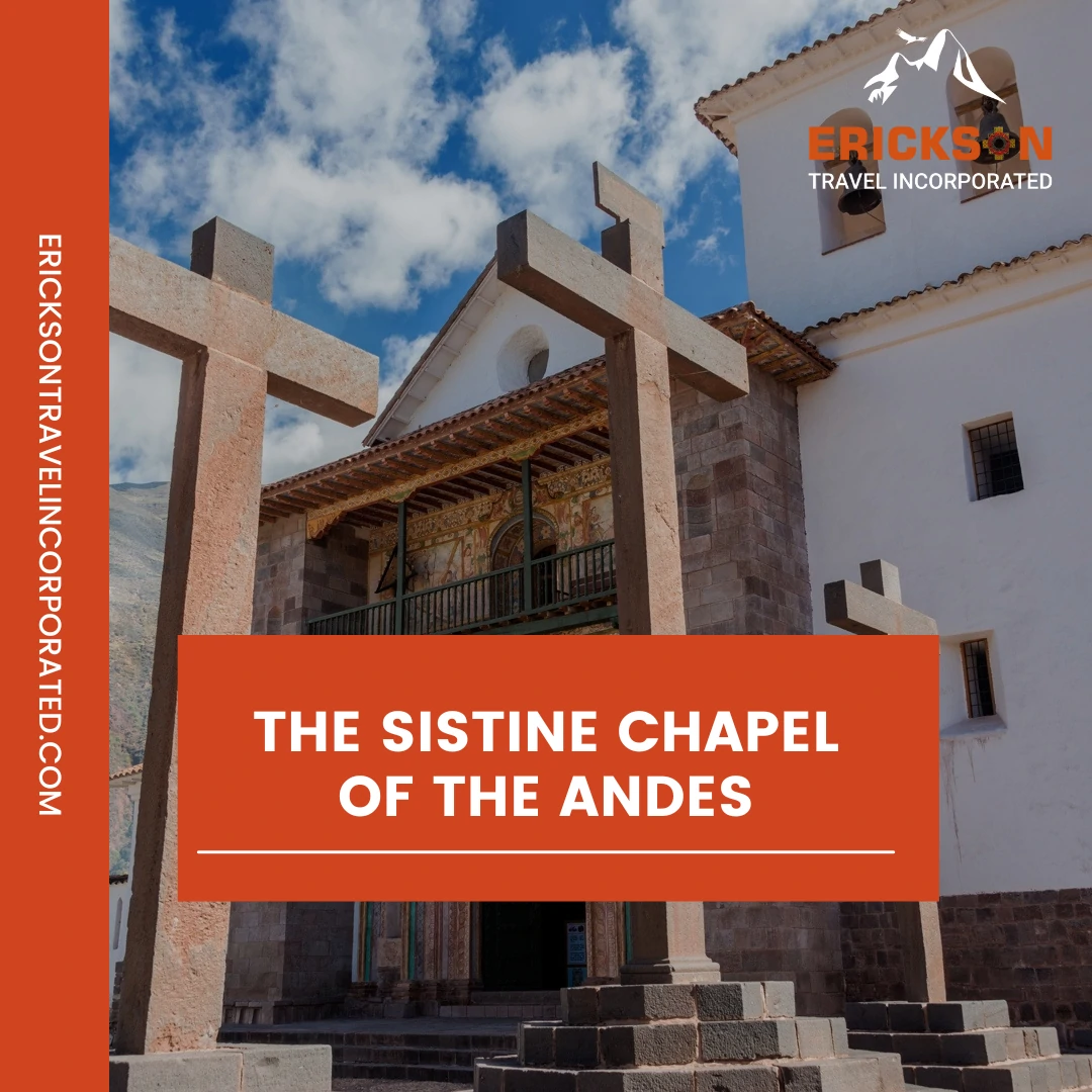 The Sistine Chapel of the Andes