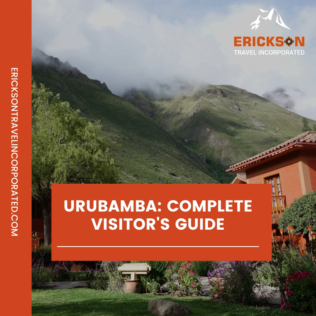 Urubamba: Complete Visitor's Guide
